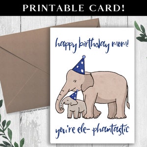 DOWNLOAD DIGITAL Cartão de aniversário para mãe de filha/criança. Cartão de aniversário da trocadilho do elefante. Cartão de aniversário fofo para impressão para mamãe/mãe/mamãe