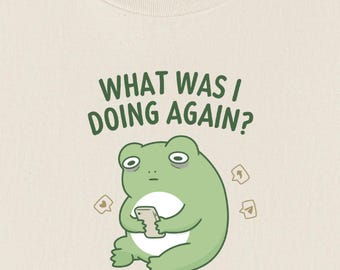 What Was I Doing Again? Scrolling Addiction Humor, Funny Frog T-Shirt, Mental Health Awareness, Self Care Gift, Unisex T-Shirt