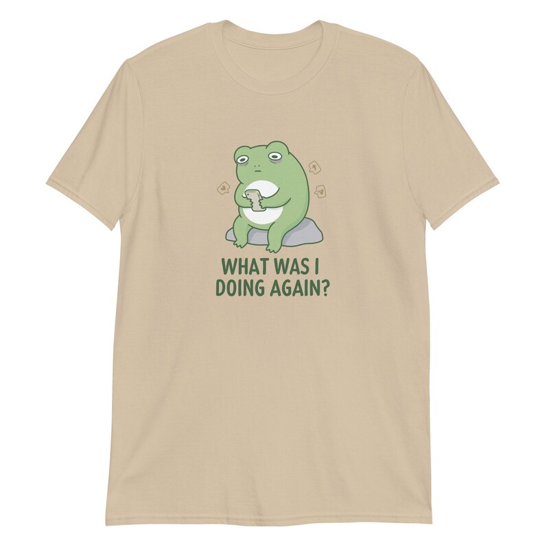 What Was I Doing Again? Scrolling Addiction Humor, Brain Fog Mental Health Tee Sand