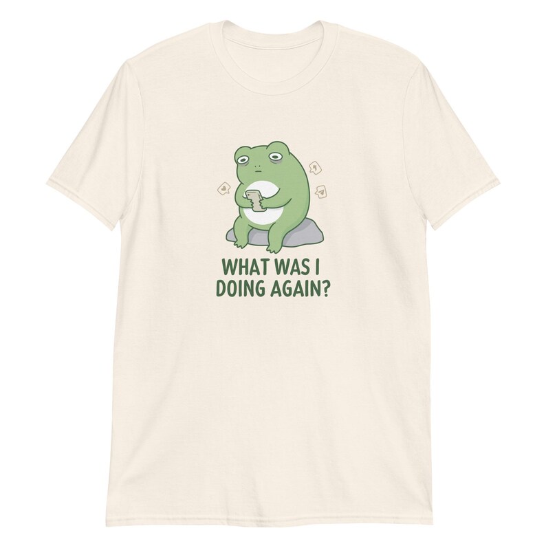 What Was I Doing Again? Scrolling Addiction Humor, Brain Fog Mental Health Tee Natural