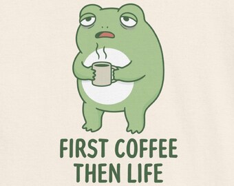 First Coffee Then Life, Mental Health Awareness Tee, Relatable Social Battery T-Shirt