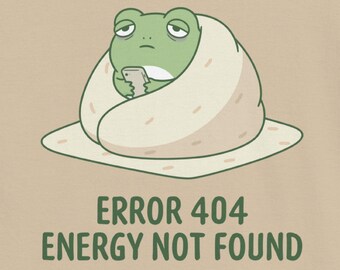 Error 404 Energy Not Found Shirt, Funny Self Care Mental Health Tee