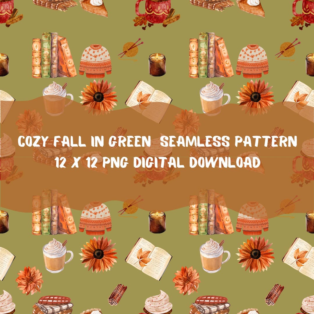 Green Fall Pattern Cozy Fall in Green Seamless Pattern 12 X 12 PNG Digital Download - Etsy
