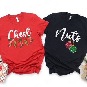 Christmas Couples Shirts, Chest Nuts, Funny Christmas Shirts, Matching Christmas Shirts, Christmas Couple Shirt, Holiday Matching Shirt, Tee