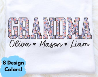 Custom Grandma Shirt With Grandkids Names Personalized T-Shirt Gift for Grandma Customized Grandchildren Gift Idea Floral Mothers Day TShirt