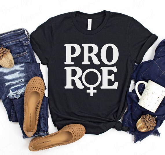 Pro Roe Shirt Pro Choice Shirt 1973 T-Shirt Women's | Etsy
