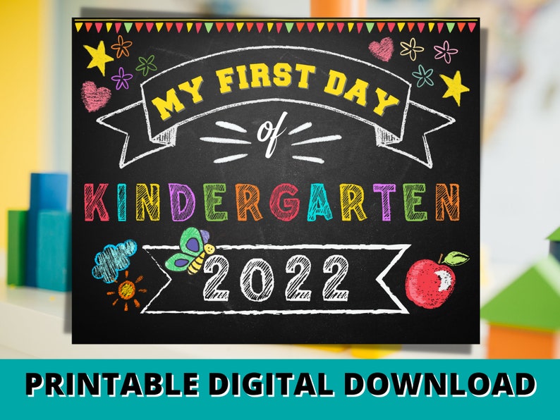 printable first day of kindergarten sign 2017 printable first day of kindergarten sign 2017