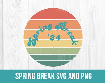 Spring Break 2024 SVG and PNGs Retro Style