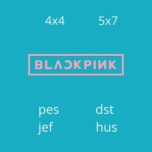 Puede incluir: Un fondo azul con el texto "4x4" y "5x7" en blanco. El texto "BLACKPINK" está en un rectángulo rosa. Las palabras "pes", "jef", "dst" y "hus" están en blanco.