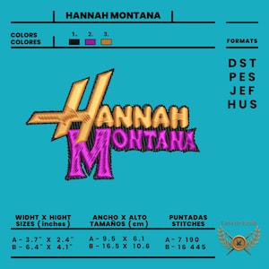 Op de afbeelding: Een geborduurd ontwerp met de tekst "HANNAH MONTANA" in goud en paars, met een gouden sterrenpatroon. Het ontwerp staat op een blauwgroene achtergrond. De maten zijn 9,5 cm x 6,1 cm en 16,5 cm x 10,6 cm.