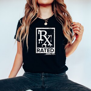 Rx Rated Tshirt | Medical Tee, Gift shirt, Pharmacy Graduation, Pharmacy Technician Gifts, Pharmacy Tech Student gift, Pharmacist Shirt