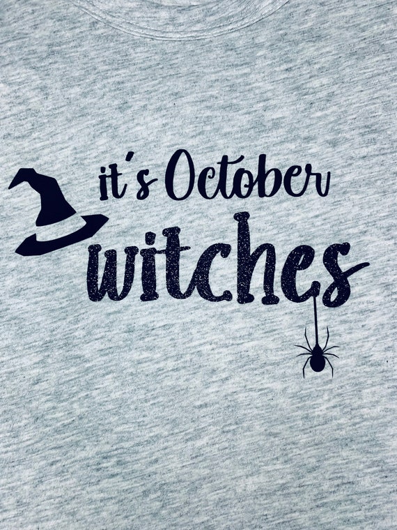 Its October Witches Womens Halloween t shirt. | Etsy