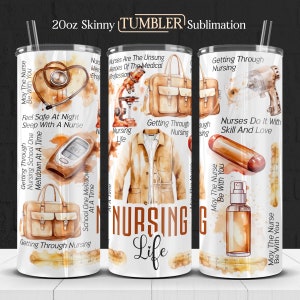 Nurse Tumbler Wrap PNG, Nursing Tumbler Sublimation PNG, 20oz Skinny Tumbler For Nurse, Nurse Tumbler Template PNG, Tumbler Wrap Nurse Gift