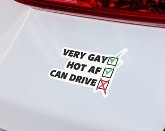 Gays Can't Drive Sticker | Dishwasher Safe | UV Resistant | Scratch Proof | Waterproof