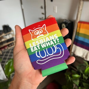 Lesbians Eat What? Can Cozie | LGBTQ Pride | Funny Gay Gifts