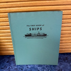 The First Book of Ships-Copyright 1959