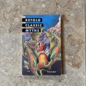 Retold Classic Myths Volume 1-copyright 1990