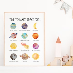 May include: A watercolor print with a space theme. The print features planets and stars with text that says "Time to make space for." The text below each planet lists different self-care practices, such as "self-care routines", "letting go of shame and guilt", "being yourself", "loving your body", "sitting with your feelings", "making mistakes", "learning from the past", "putting yourself first", "practicing forgiveness", "following your dreams", "gratitude", and "healthy habits".