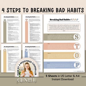 May include: A set of five educational sheets titled 4 Steps to Breaking Bad Habits, featuring the S.T.O.P. acronym. The documents include detailed text, color-coded sections in beige, peach, yellow, and blue, and a circular badge stating Made by a Registered Counsellor.