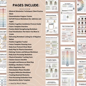May include: A collection of printable worksheets and guides for therapeutic practices. The pages include titles such as "Bilateral Stimulation Techniques," "DeTUR Protocol Worksheet," and "Goal Visualization." The text "PAGES INCLUDE" is at the top, with a beige background.