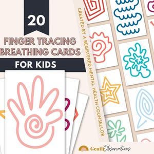 May include: A set of 20 finger tracing breathing cards for kids featuring various colorful line patterns and shapes. The text reads 20 FINGER TRACING BREATHING CARDS FOR KIDS, CREATED BY A REGISTERED MENTAL HEALTH COUNSELLOR, and GentleObservations.