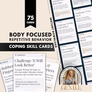 May include: A set of 75 Body Focused Repetitive Behavior coping skill cards featuring white cards with black text, categorized by type such as cognitive, motor, and sensory. The cards include specific prompts, thoughts, and rebuttals for managing behaviors.