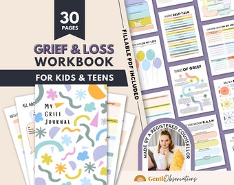May include: A 30-page grief and loss workbook for kids and teens featuring a fillable PDF. The cover displays the text My Grief Journal with colorful abstract shapes. Several interior pages are visible, including sections on self-talk and emotions.