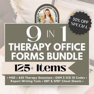 May include: A digital bundle of 9 in 1 therapy office forms containing 125+ items, including MSE, 420 therapy questions, DSM 5 ICD 10 codes, report writing tools, and DBT and SFBT cheat sheets, presented on a dark olive green background.