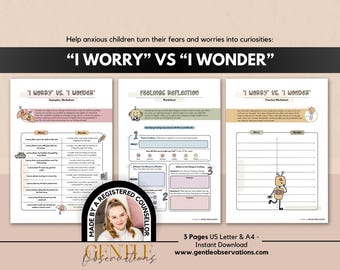 May include: Three educational worksheets titled I Worry vs. I Wonder, designed to help children process emotions. The pages include an examples worksheet, a feelings reflection worksheet, and a practice worksheet featuring a robot character.