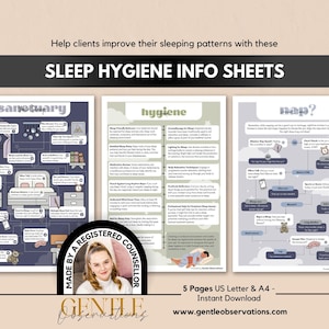 May include: Three digital info sheets titled Sleep Hygiene Info Sheets, featuring text and illustrations about sleep habits. Includes a dark blue sanctuary guide, a light green hygiene guide, and a light gray nap flowchart, plus a counselor photo.