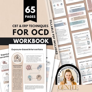 May include: A 65-page CBT and ERP techniques workbook for OCD featuring fillable PDF pages with educational content, diagrams, and text. The document includes sections on exposure-based interventions, causes of OCD, and various types of OCD.