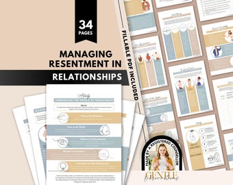 May include: A 34-page fillable PDF workbook titled Managing Resentment in Relationships. The document features a soft color palette of beige, blue, and tan, with various activity sheets, illustrated icons, and text sections designed for self-reflection.