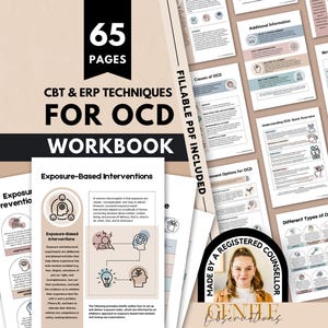 May include: A 65-page CBT and ERP techniques for OCD workbook featuring fillable PDF pages. The document includes sections on exposure-based interventions, causes of OCD, and treatment options, with a circular badge stating Made by a Registered Counsellor.