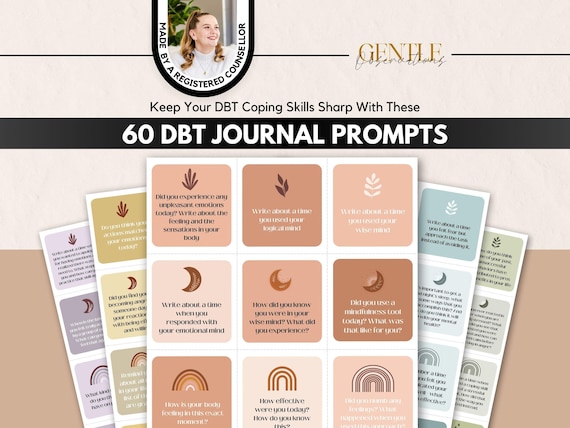 DBT Journal Prompts, Emotional Regulation, Mindfulness, Distress Tolerance & Interpersonal Effectiveness Questions, DBT Skills Counselor Aid