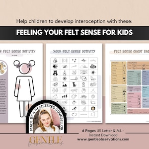 以下が含まれることがあります： Feeling Your Felt Sense for Kids、Your Felt Sense Activity、Felt Sense Cheat Sheetと題された3枚の印刷可能なアクティビティシート。体の輪郭、アイコンのグリッド、テキストとイラストが記載された色分けされたチャートが表示されています。