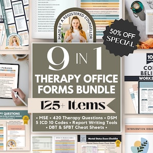 May include: A 9-in-1 therapy office forms bundle featuring over 125 items including therapy interventions, core beliefs worksheets, therapy questions, MSE, DSM, ICD-10 codes, report writing tools, and DBT and SFBT cheat sheets.