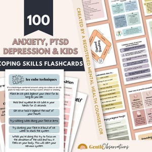May include: A set of 100 coping skills flashcards for anxiety, PTSD, and depression, featuring various therapeutic techniques and exercises. The cards are printed in a soft color palette with black text, including instructions for grounding and breathing.
