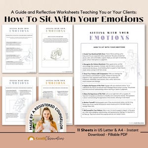 May include: A set of printable worksheets titled How To Sit With Your Emotions, featuring instructional text, line art illustrations of people in various seated positions, and a circular badge stating Made By A Registered Counsellor.