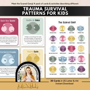May include: A pack of cards and activities for children, titled "Trauma Survival Patterns for Kids." The cards feature cartoon characters with different emotional states. The text includes the phrase "Meet the Scared Gang!" and "Instant Download."