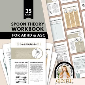 May include: A 35-page Spoon Theory Workbook for ADHD & ASC featuring informational text, diagrams of spoons, and a circular graphic of a hand holding a spoon. The pages include sections on energy management, daily activity planning, and burnout prevention.