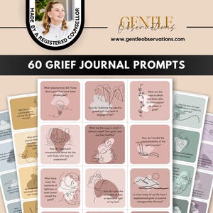 May include: A collection of 60 grief journal prompts presented on square cards with muted pastel backgrounds and line art illustrations. The text includes questions about loss and healing, with the title 60 GRIEF JOURNAL PROMPTS and the website gentleobservations.com visible.