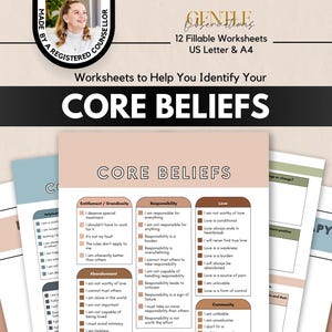May include: A set of 12 fillable worksheets titled Core Beliefs, designed by a registered counselor. The documents feature sections for Entitlement, Responsibility, Love, Abandonment, and Community, with checkboxes and text in muted earth tones.
