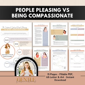May include: A 15-page fillable PDF digital workbook titled People Pleasing vs Being Compassionate. The pages feature educational text, diagrams, and activity sheets with illustrations of people, designed for self-reflection and emotional growth.