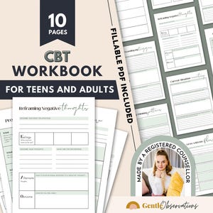 Op de afbeelding: Een 10-pagina tellend CGT-werkboek voor tieners en volwassenen met invulbare PDF-pagina's met secties voor het herformuleren van negatieve gedachten, het identificeren van triggers en het bijhouden van gevoelens. Inclusief badge Made by a Registered Counsellor.