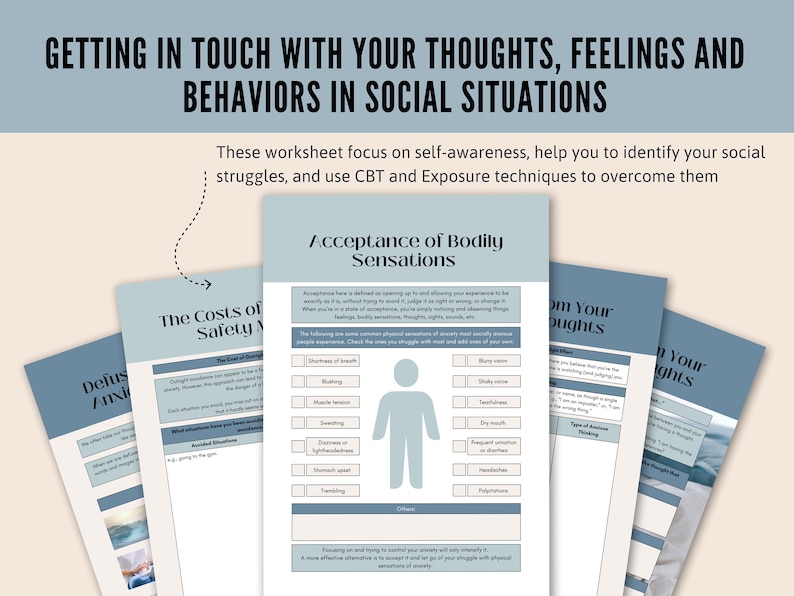 Pu&ograve; includere: Tre fogli di lavoro con sfondi blu e grigi, intitolati "The Costs of Safety Measures", "Acceptance of Bodily Sensations" e "From Your Thoughts". I fogli di lavoro sono progettati per aiutare le persone a identificare e superare le difficolt&agrave; sociali.