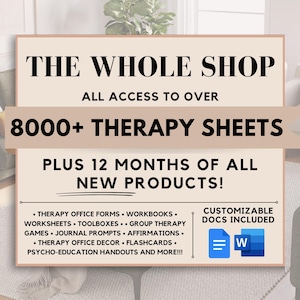 May include: A beige sign with the text "THE WHOLE SHOP" and "8000+ THERAPY SHEETS." Additional text includes "PLUS 12 MONTHS OF ALL NEW PRODUCTS!" and a list of therapy-related items. Customizable documents are included.