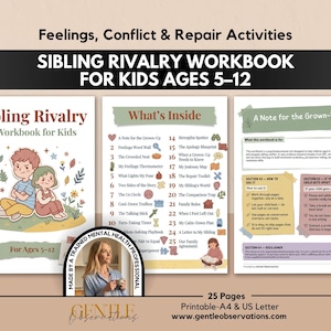 May include: A Sibling Rivalry workbook for kids ages 5-12 featuring a cover with two children, a table of contents titled What's Inside, and a page titled A Note for the Grown-Up. Includes a circular badge stating Made by a Trained Mental Health Professional.