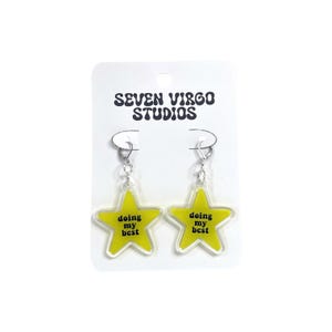 Star Shaped Acrylic Dangle Lever Back Earrings, Doing My Best and Relatable