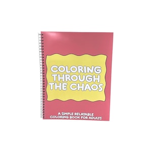 Relatable Coloring Book For Adults, Funny, Bold and Easy, Quotes, 8.5 x 11, Relaxing Activity
