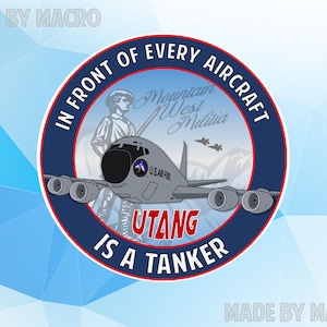 151 ARW Utah ANG &quot;Tankers Lead the Way&quot; Die Cut Vinyl Sticker